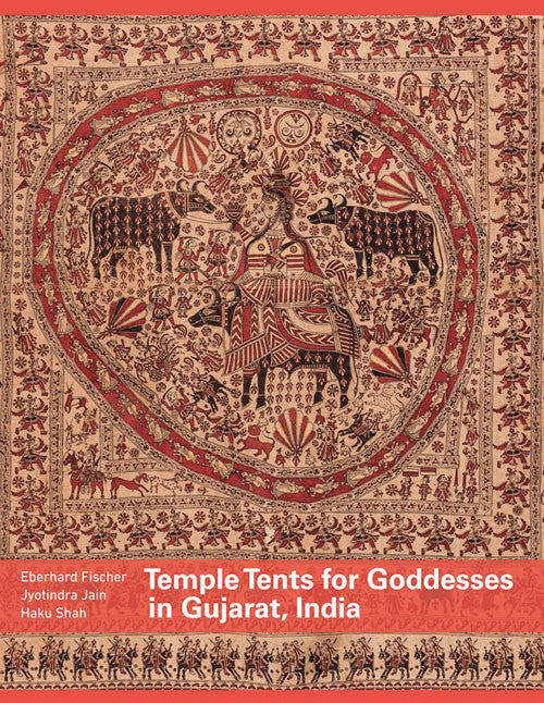 2013 - Temple tents for goddesses in Gujarat India (Catalogue)